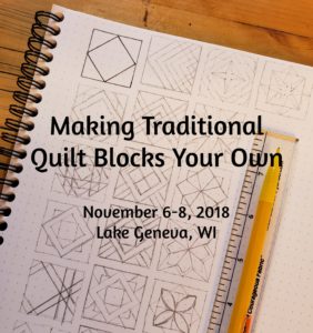 Making Traditional Quilt Blocks your Own